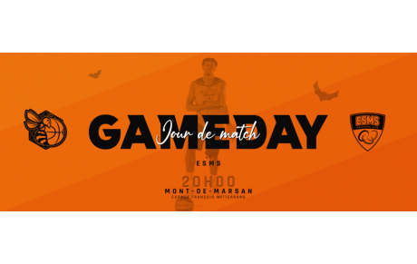NM2 : 𝗡𝗠𝟮 : Stade Montois Basket Masculin vs ESMS 🐝🏀🟨⬛