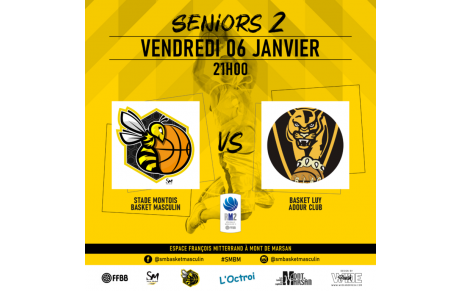 𝗥𝗠𝟮 : Stade Montois Basket Masculin vs Basket Luy Adour