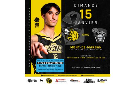 𝗡𝗠𝟮 : Stade Montois Basket Masculin vs ASCH - Avenir Serreslousiens Colombins Horsarrois