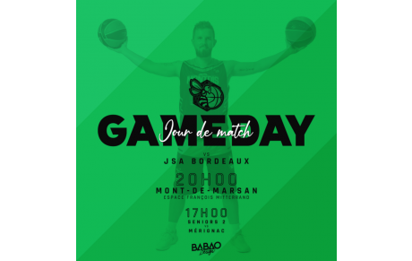 𝗡𝗠𝟮 : GameDay Stade Montois Basket Masculin vs JSA Bordeaux Métropole Basket